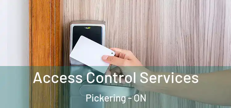 Access Control Services Pickering - ON