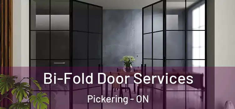 Bi-Fold Door Services Pickering - ON