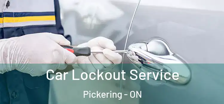  Car Lockout Service Pickering - ON