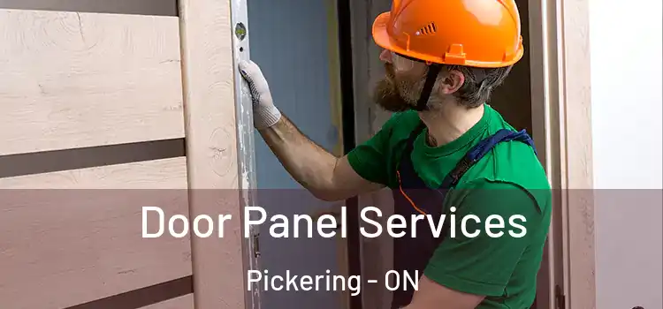 Door Panel Services Pickering - ON