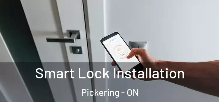 Smart Lock Installation Pickering - ON